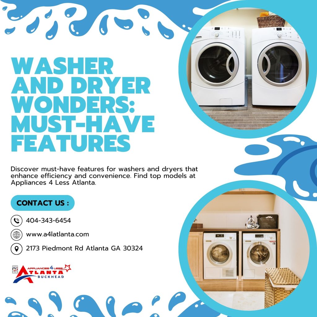 Essential Washer & Dryer Features at A4L Atlanta Appliances 4 Less