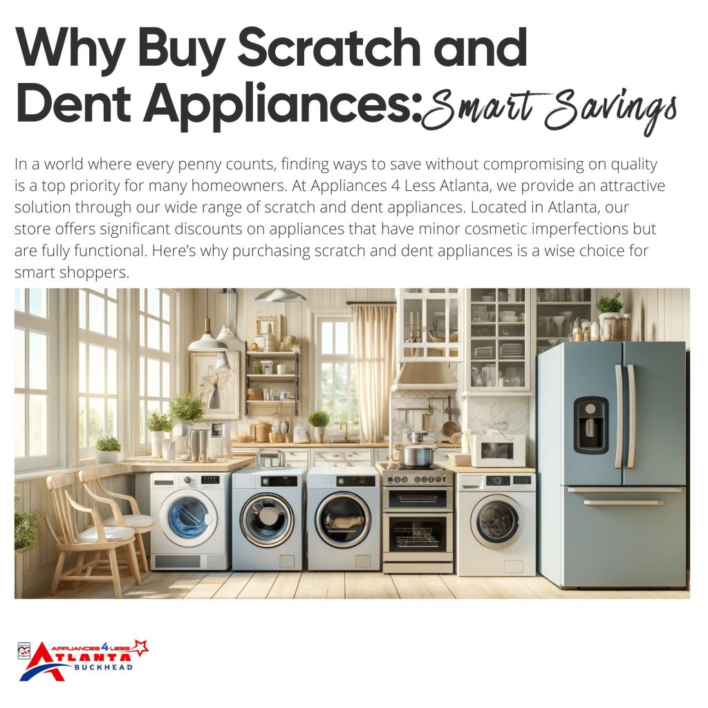 Save Big with Scratch and Dent Appliances A4L Appliances 4 Less